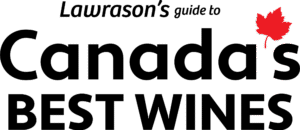 Lawrason\'s Guide to Canada\'s Best Wines